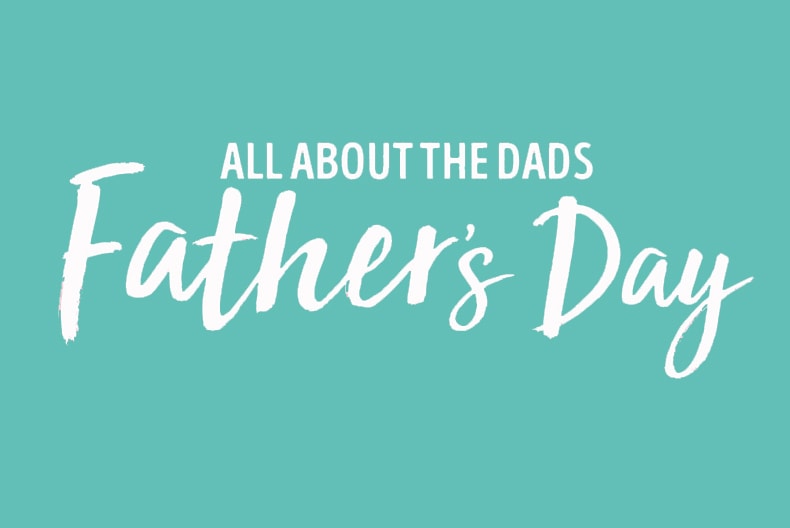 ALL ABOUT THE DADS